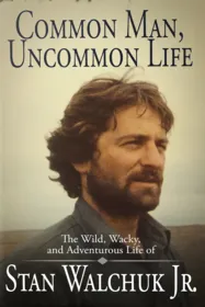 Common Man, Uncommon Life